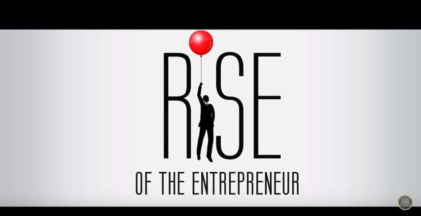 Rise Of The Entrepreneur - Official Movie Trailer 11-16-14