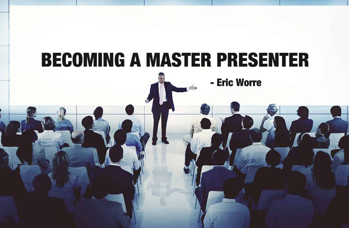 Becoming a Master Presenter